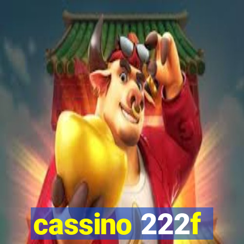 cassino 222f